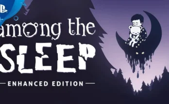 Among the Sleep Enhanced Edition