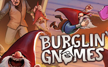 Burglin' Gnomes
