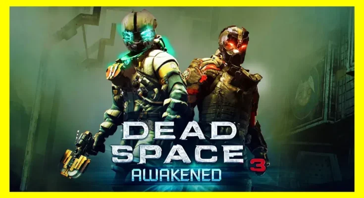 Dead Space 3 Awakened