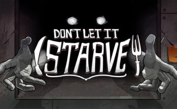 Don’t Let It Starve