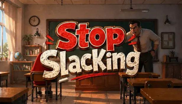 Stop Slacking