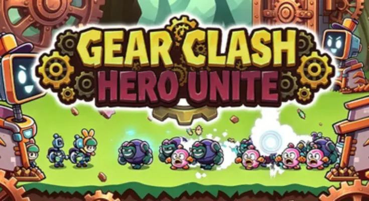 Gear Clash Hero Unite
